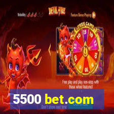 5500 bet.com